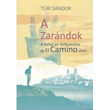 A Zarándok - Túri Sándor