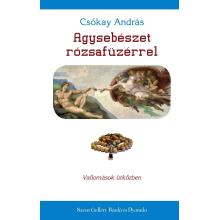 Agysebészet rózsafüzérrel - Csókay András