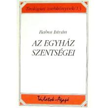 Az egyház szentségei - Babos István