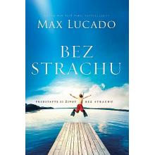 Bez strachu - Max Lucado