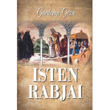 Isten rabjai - Gárdonyi Géza