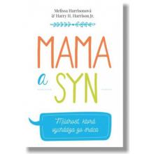 Mama a syn - Melissa Harrisonová, Herry H. Harrison Jr.