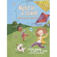 Nyisd ki a szíved! - Bibliai üzenetek kicsiknek