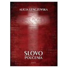 Slovo poučenia - Alícia Lenczewska